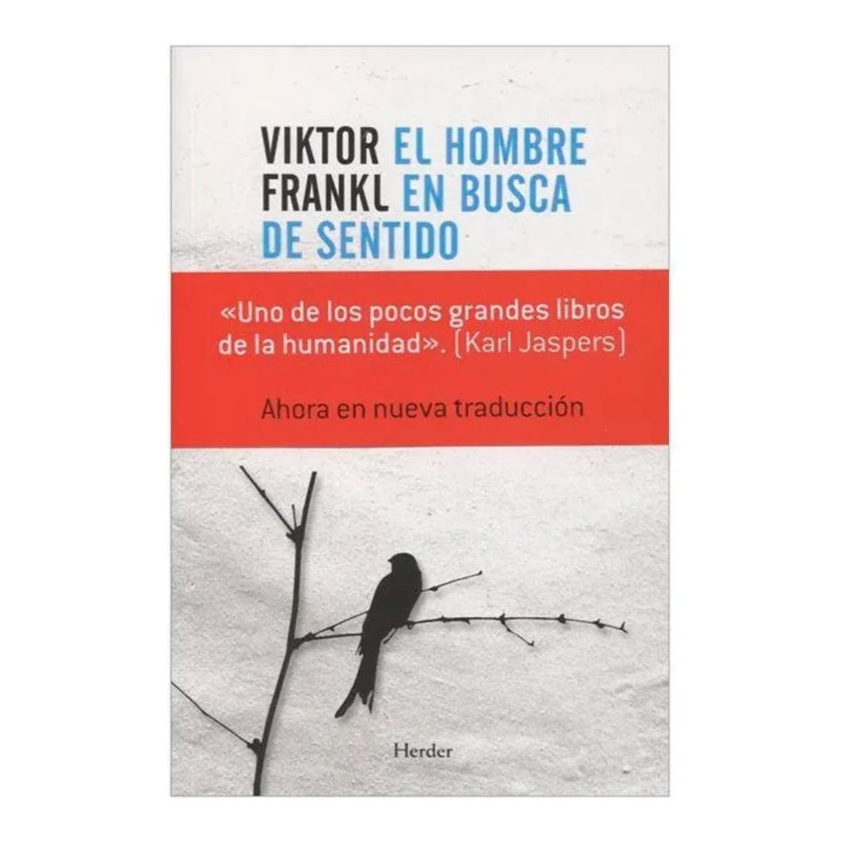HERDER - El Hombre En Busca Del Sentido  Libro Nuevo Y Original