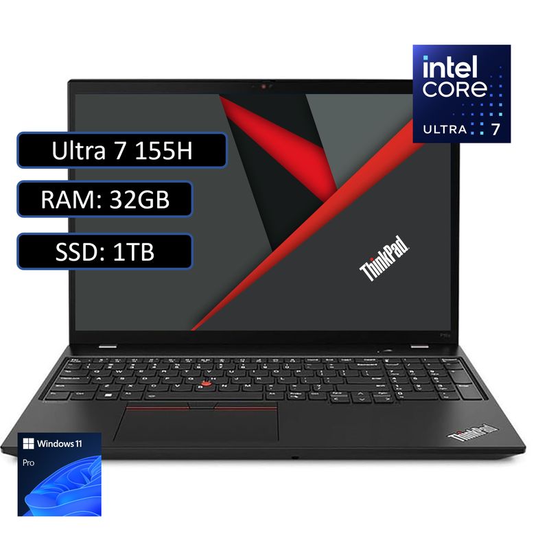 LENOVO - PORTATIL LENOVO THINKPAD P16 INTEL ULTRA 7 155H RAM 32GB SSD 1TB WIN11 PRO