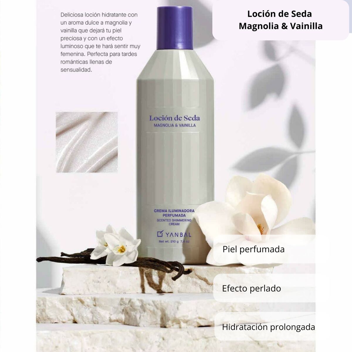 YANBAL - Crema Corporal Loción De Seda Magnolia Y Vainilla Iluminadora 210 g