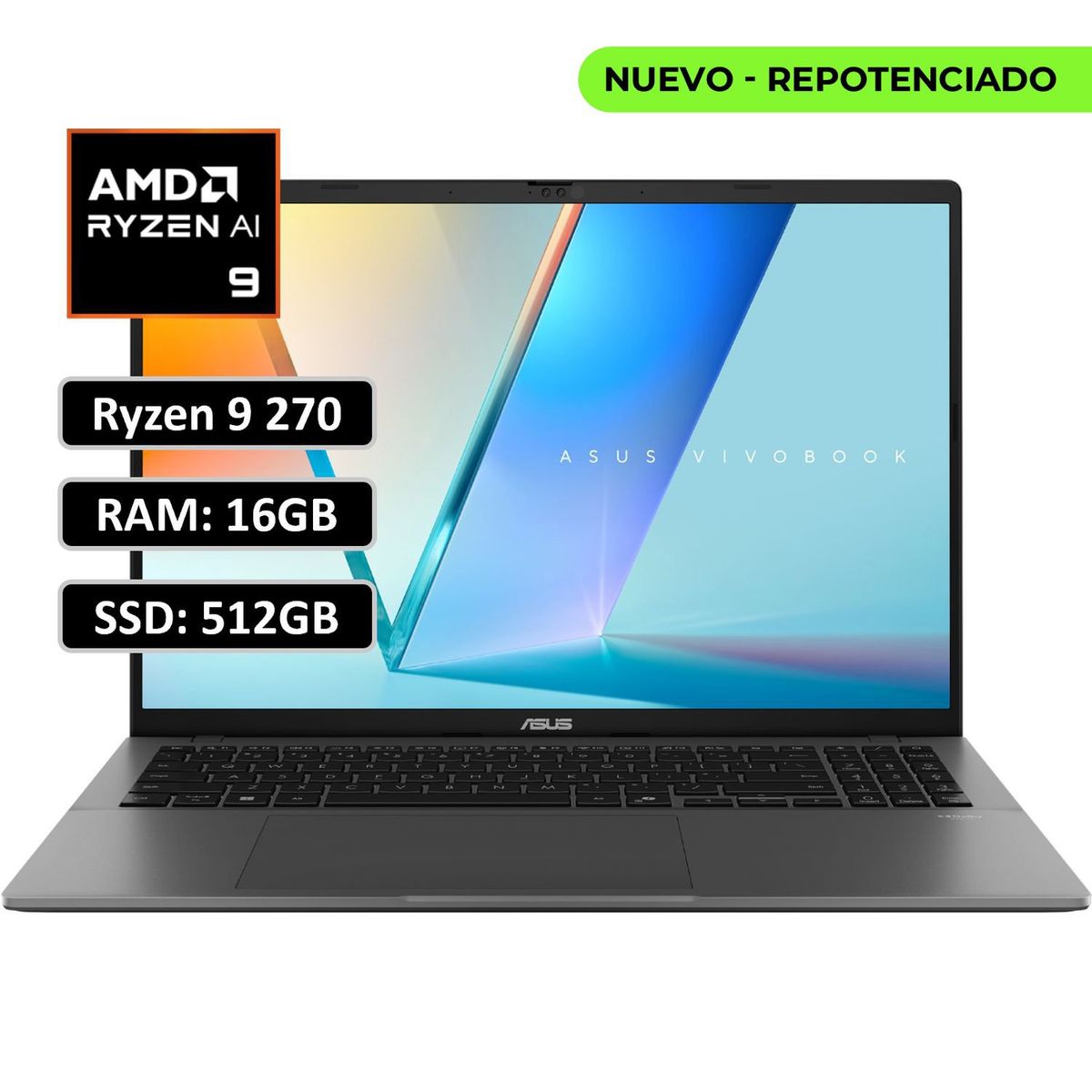 ASUS - PORTATIL ASUS VIVOBOOK AMD RYZEN 9 270 RAM 16GB DDR5/SSD 512GB M.2/16¨ + LICENCIA