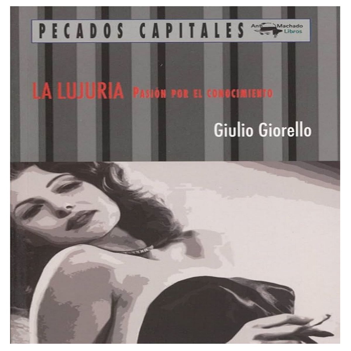 PLANETA - Libro La Lujuria Pasión por el Conocimiento