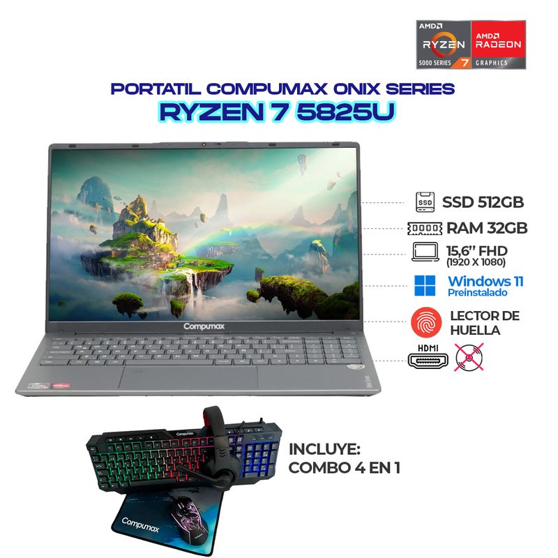 COMPUMAX - PORTÁTIL COMPUMAX ONIX SERIES - RYZEN 7 5825U / 32GB / SSD 512GB / FHD