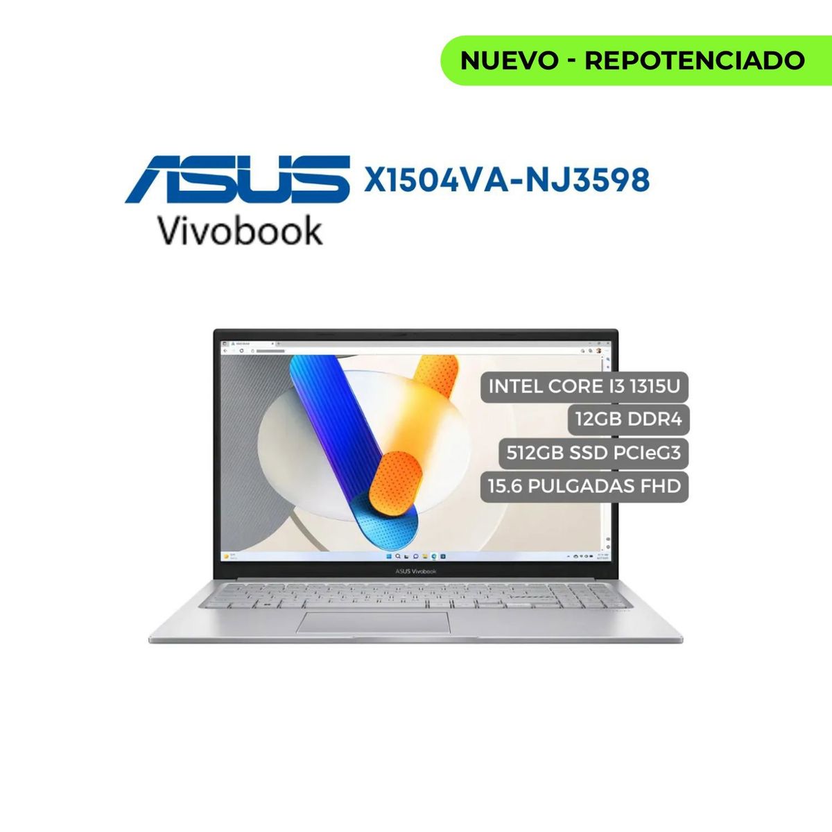 ASUS - Portatil Asus X1504V Intel Core I3 1315U 512GB SSD PCIeG3 12GB DDR4 156 FHD