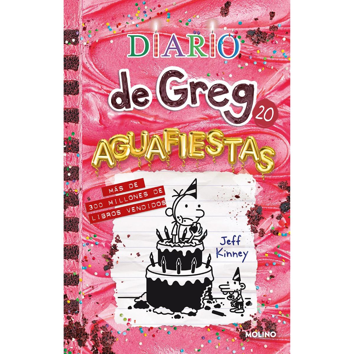 MOLINO - Diario De Greg 20. Aguafiestas. Jeff Kinney