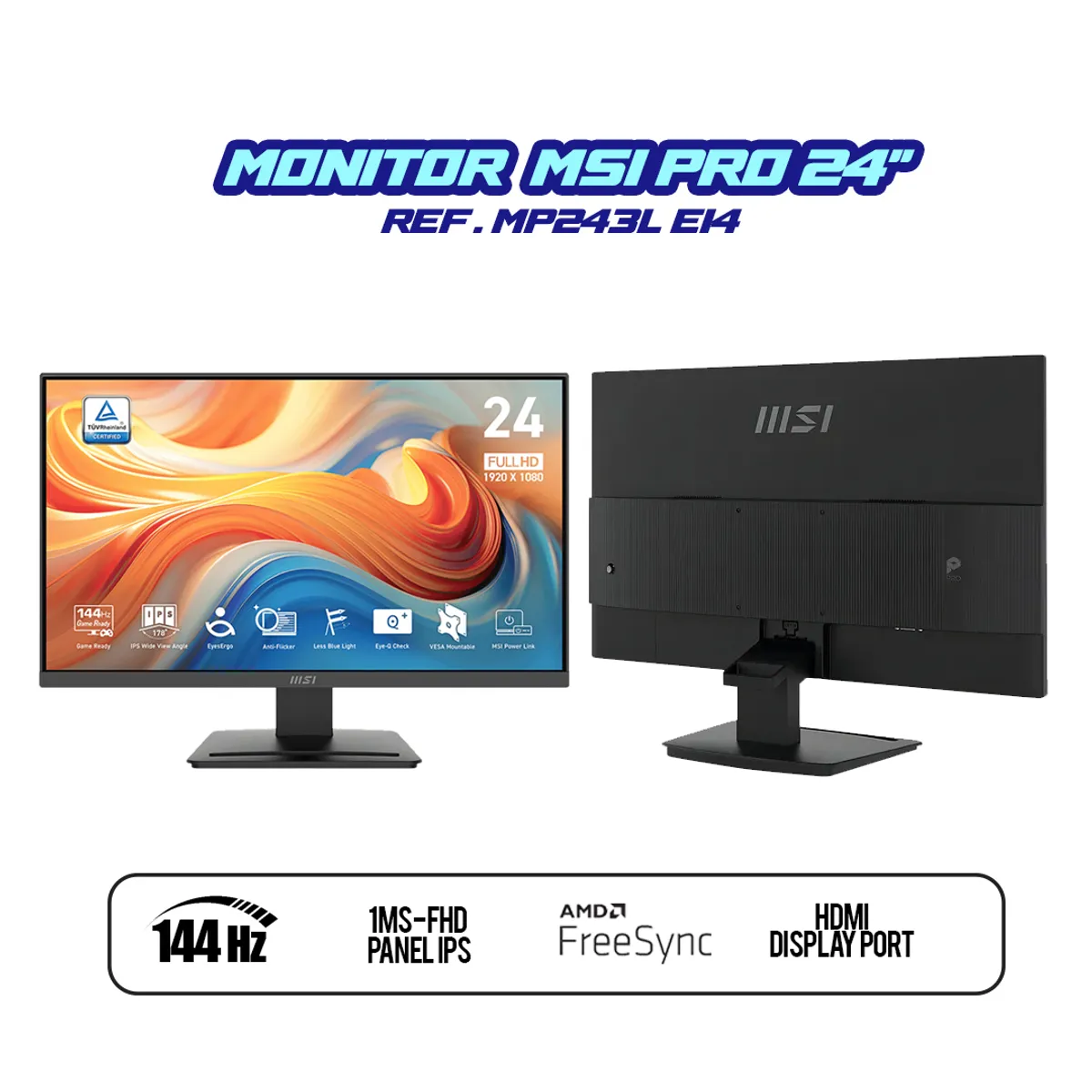 MSI - MONITOR MSI PRO MP243L E14 238  144HZ - 1MS  IPS - FHD  AMD FREESYNC
