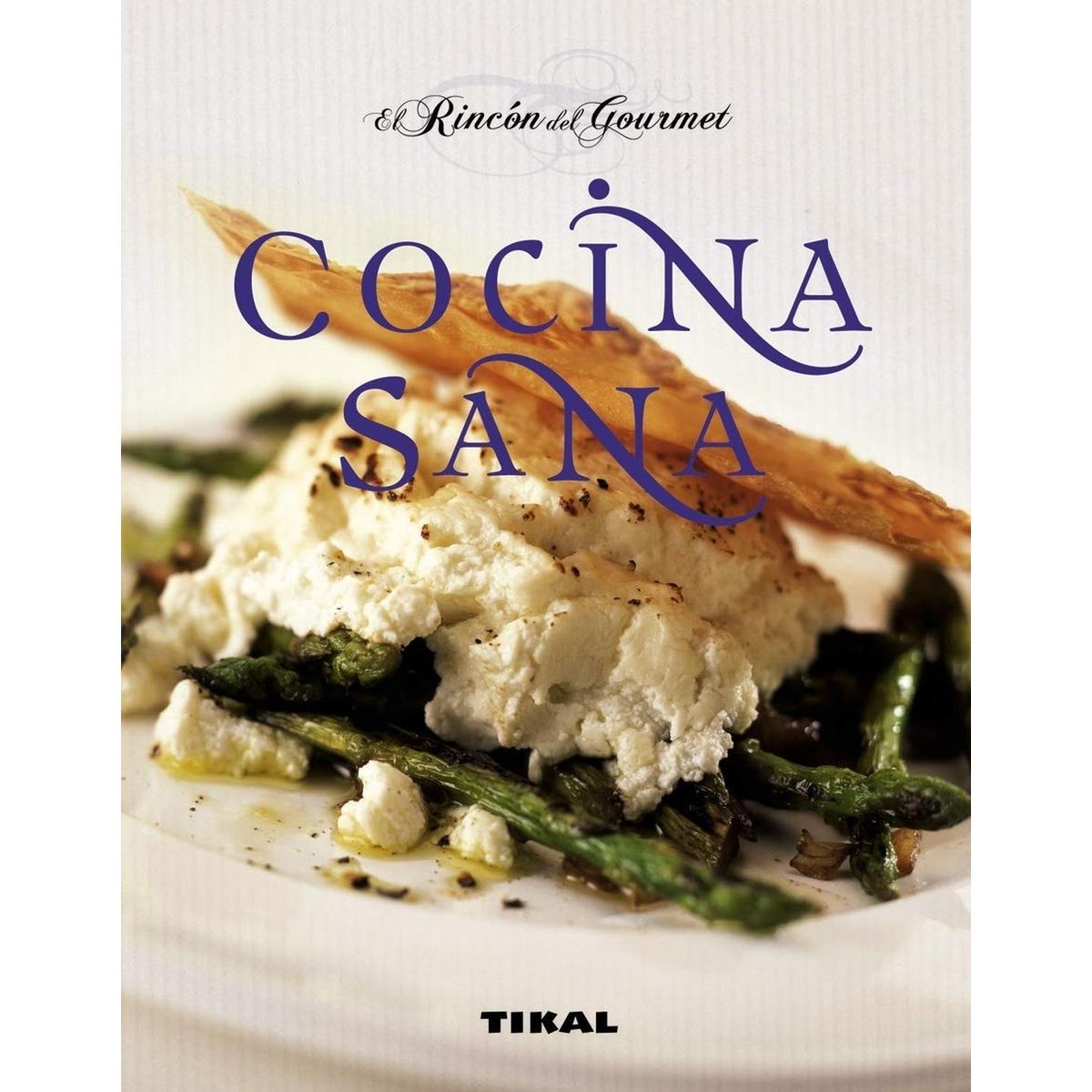 SUSAETA - Cocina Sana. El Rincón Del Gourmet