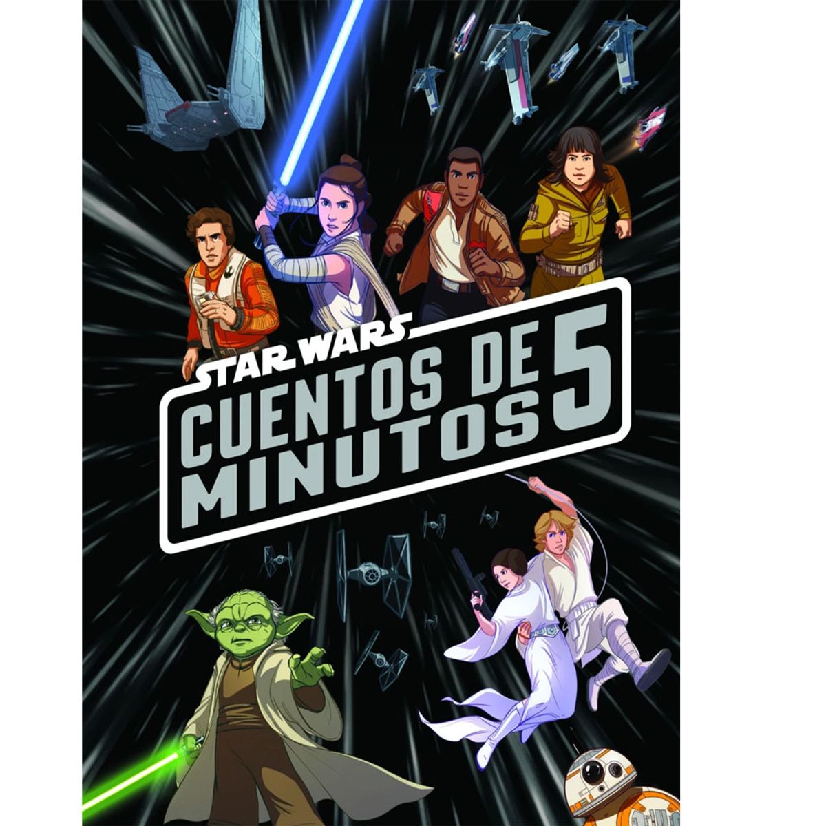 GENERICO - Star Wars. Cuentos de 5 minutos Star Wars