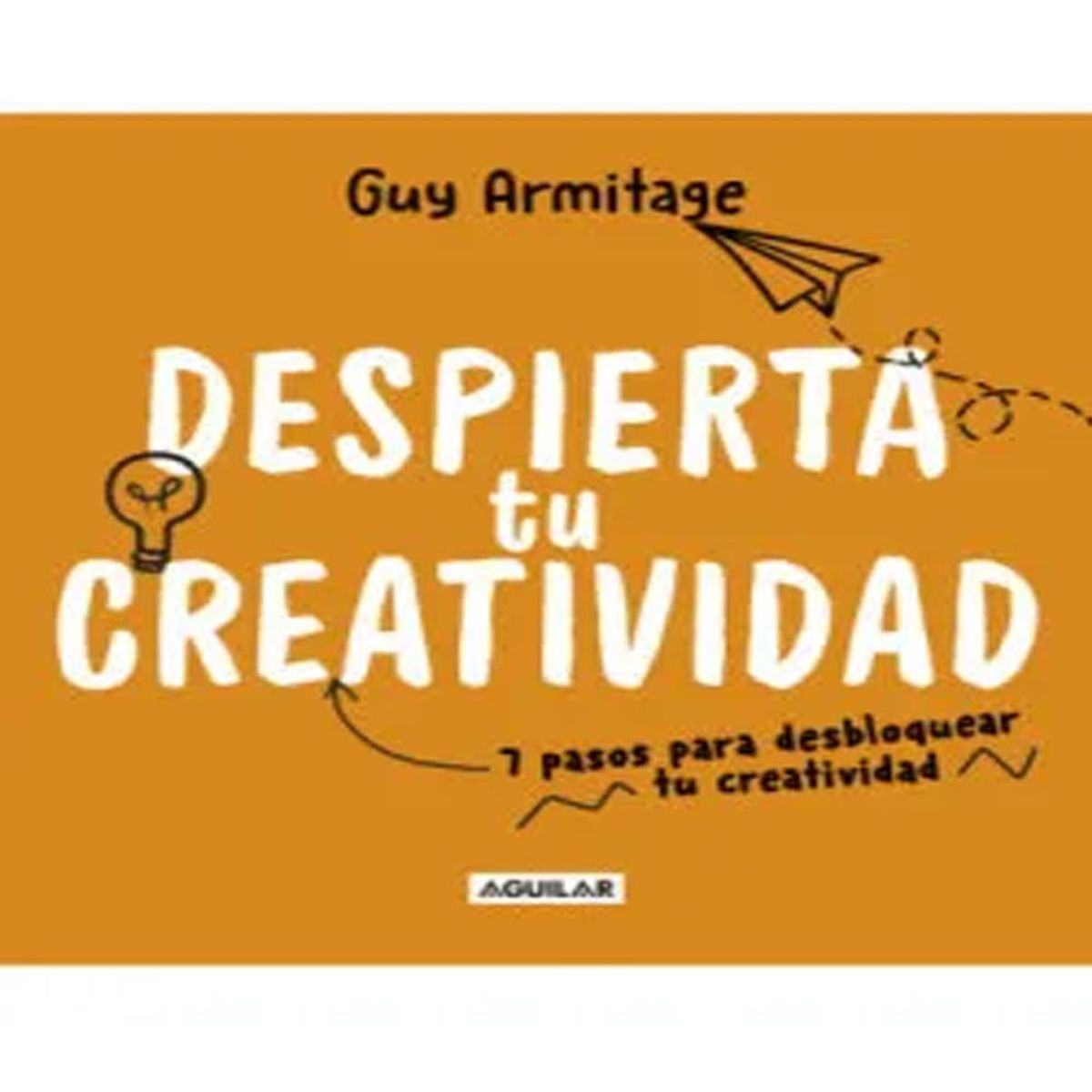 GENERICO - Despierta tu creatividad   Guy Armitage
