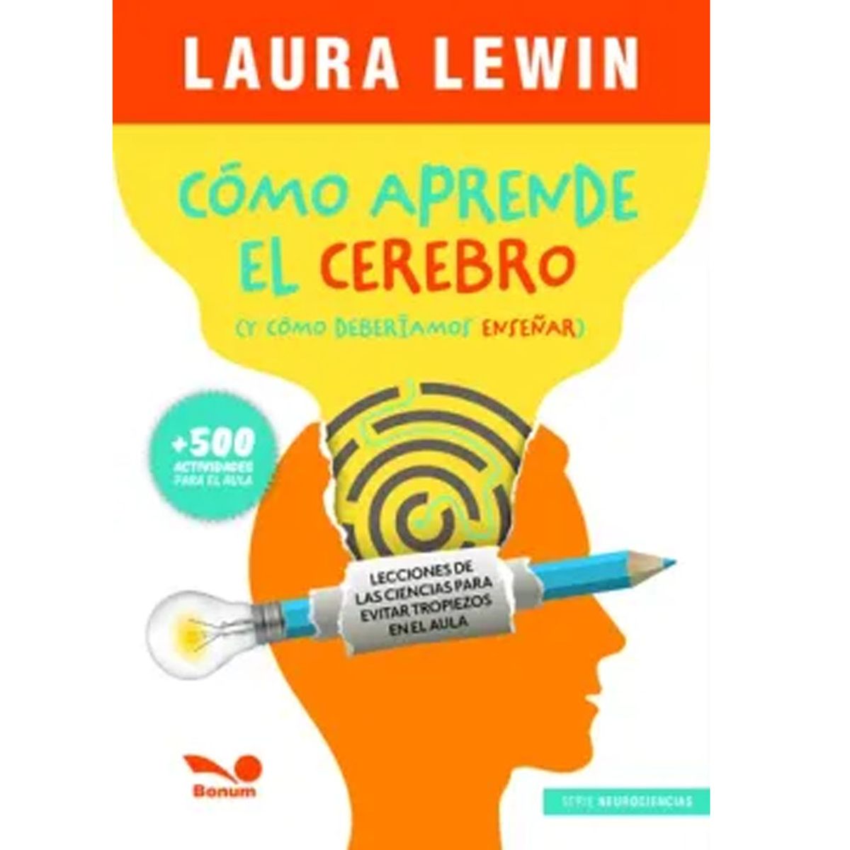 GENERICO - Cómo aprende el cerebro  Laura Lewin