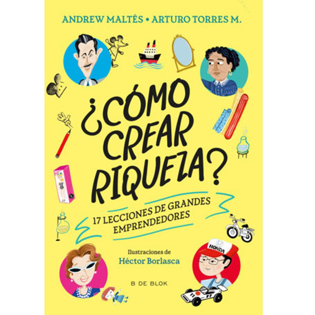 GENERICO - Cómo crear riqueza ANDRÉS F OSSA QUINTERO y José Arturo