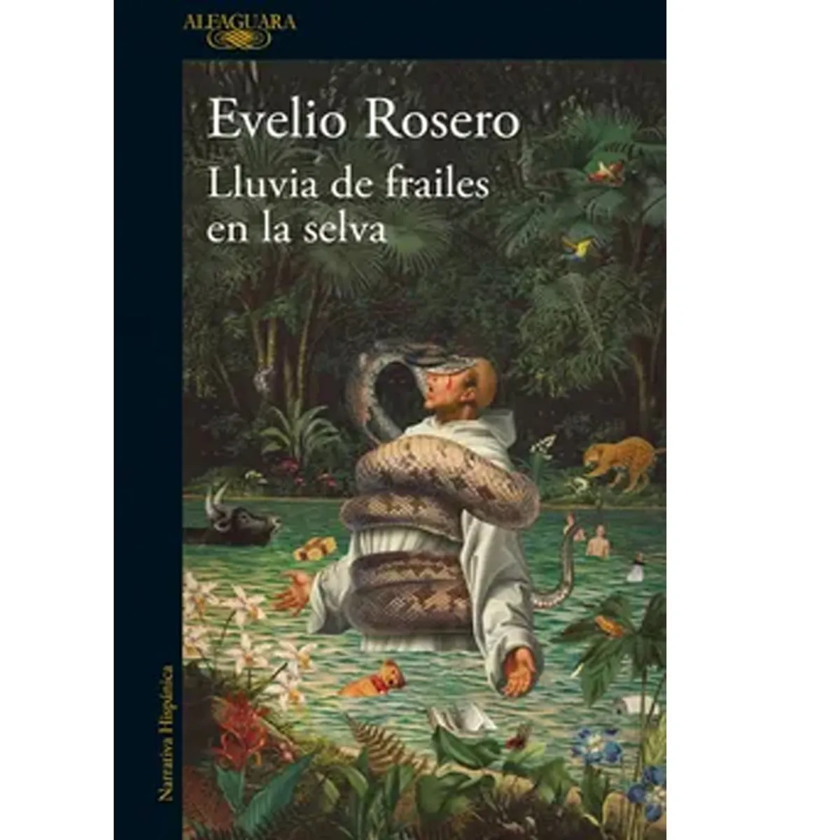 GENERICO - LLUVIA DE FRAILES EN LA SELVA  Evelio Rosero