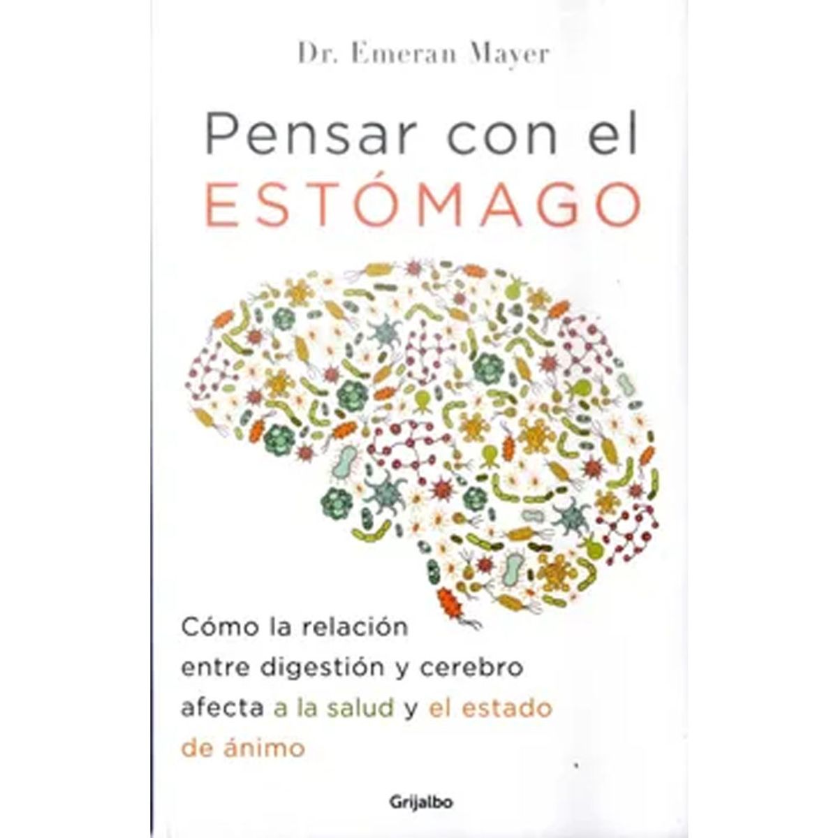 GENERICO - Pensar con el estómago  Emeran Meyer