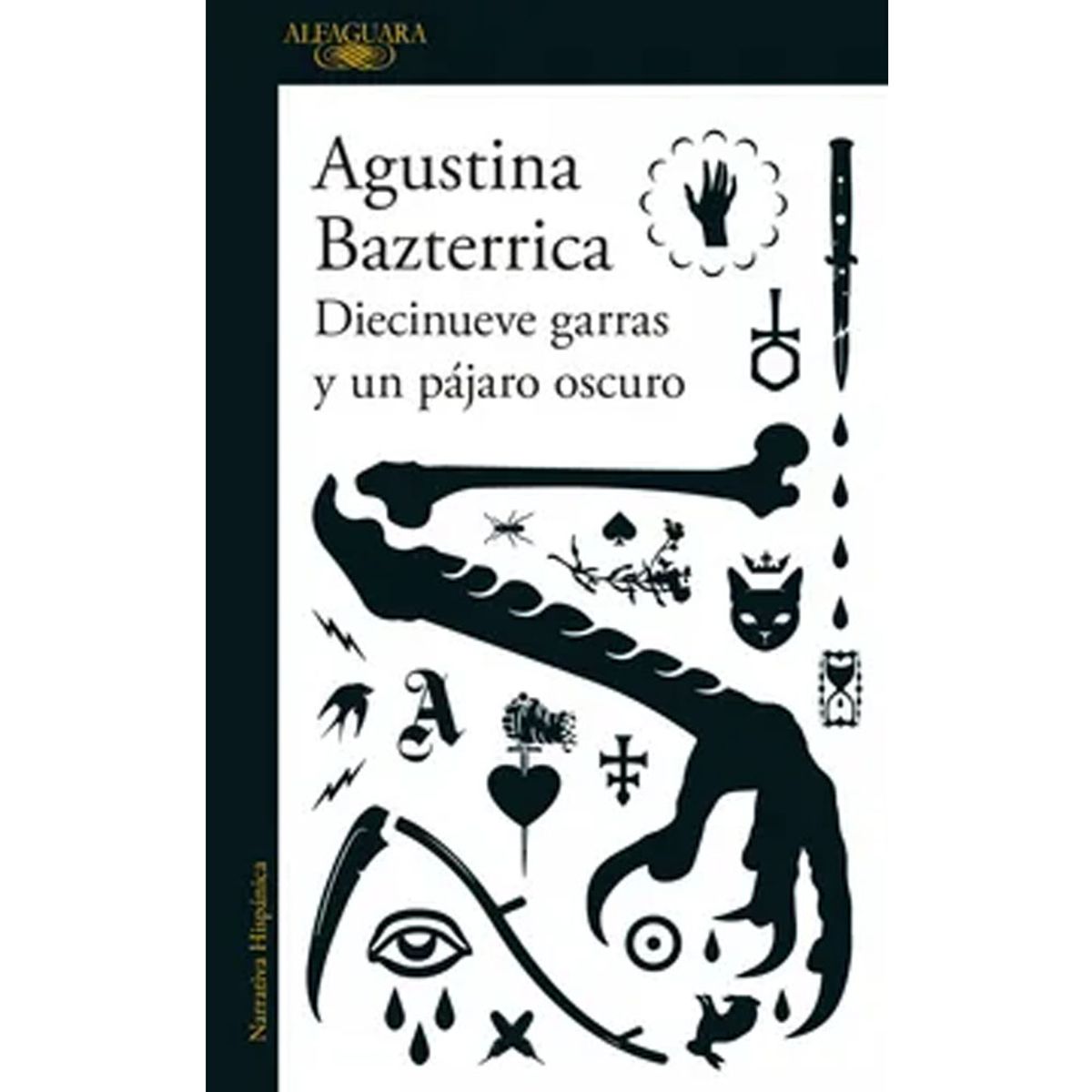 GENERICO - Diecinueve garras y un pájaro oscuro  Agustina Bazterrica