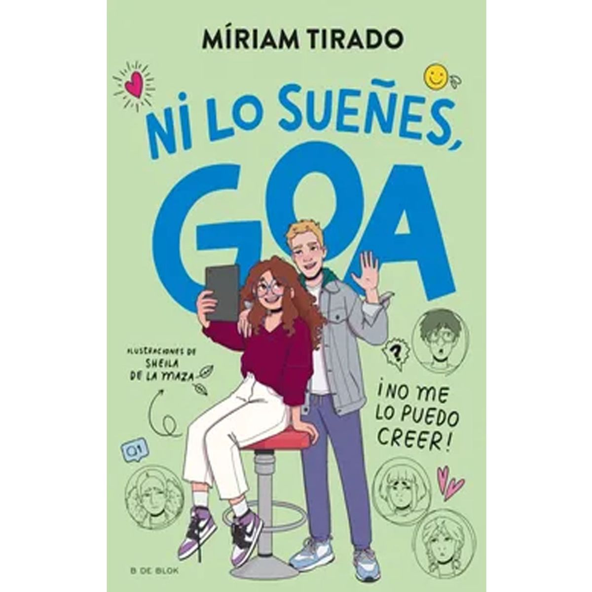 GENERICO - Me llamo Goa 5 - Ni lo sueñes, Goa  Míriam Tirado