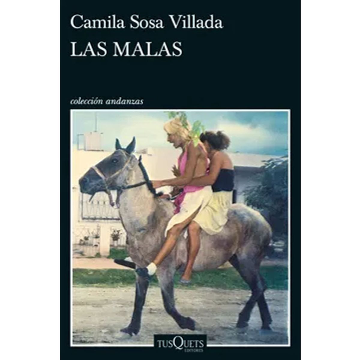 GENERICO - Las malas  Sosa Villada, Camila