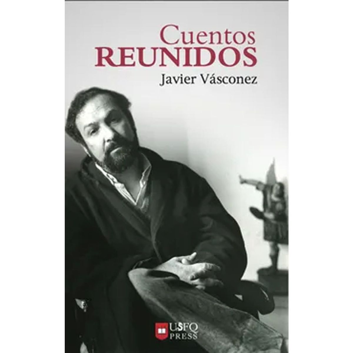 GENERICO - Cuentos reunidos  Javier Vásconez