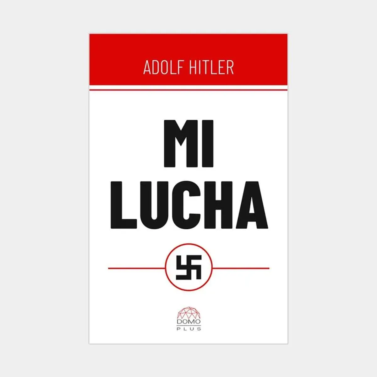 DOMO - MI LUCHA  Adolf Hitler