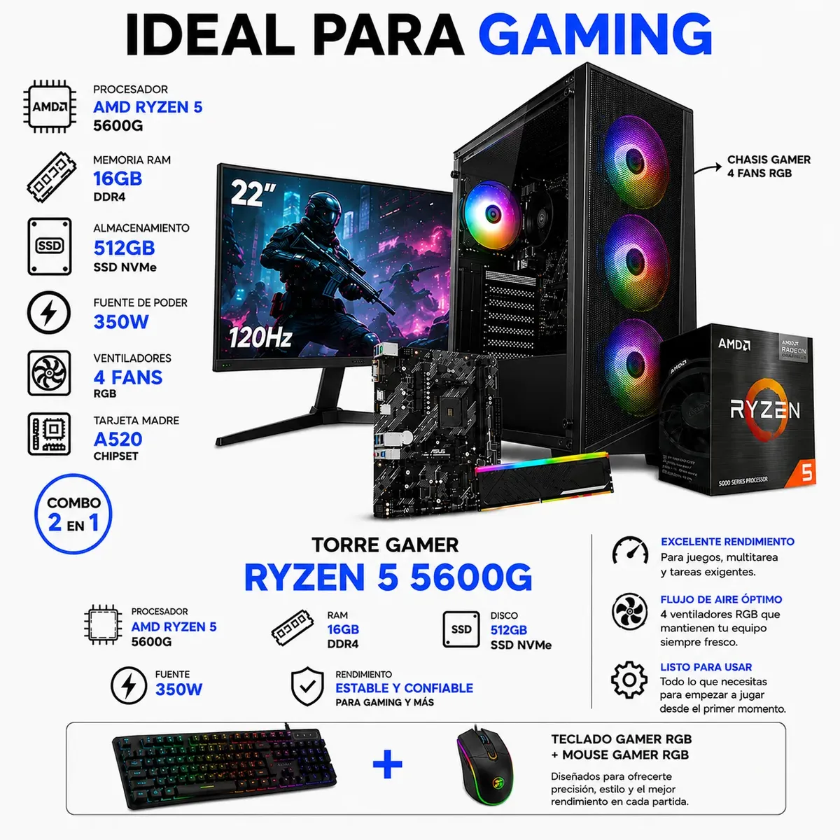 ASUS - TORRE GAMER RYZEN 5 5600G - 16GB RAM - SSD 512GB - BOARD A520M - MONITOR 22" FHD