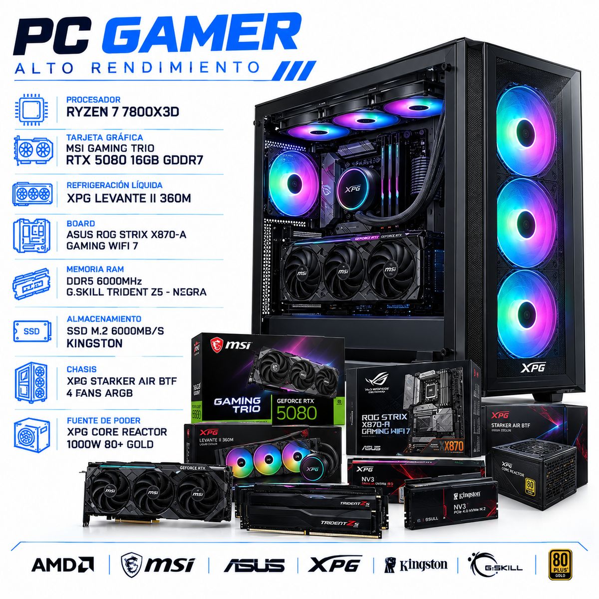 XPG - PC GAMER RYZEN 7 7800X3D| RTX 5080 16GB| LIQUIDA 360MM| BOARD X870 WIFI7| RAM 32GB DDR5 SSD 1TB M.2