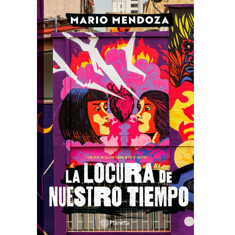 EDITORIAL PLANETA - La Locura de nuestro tiempo - Mendoza