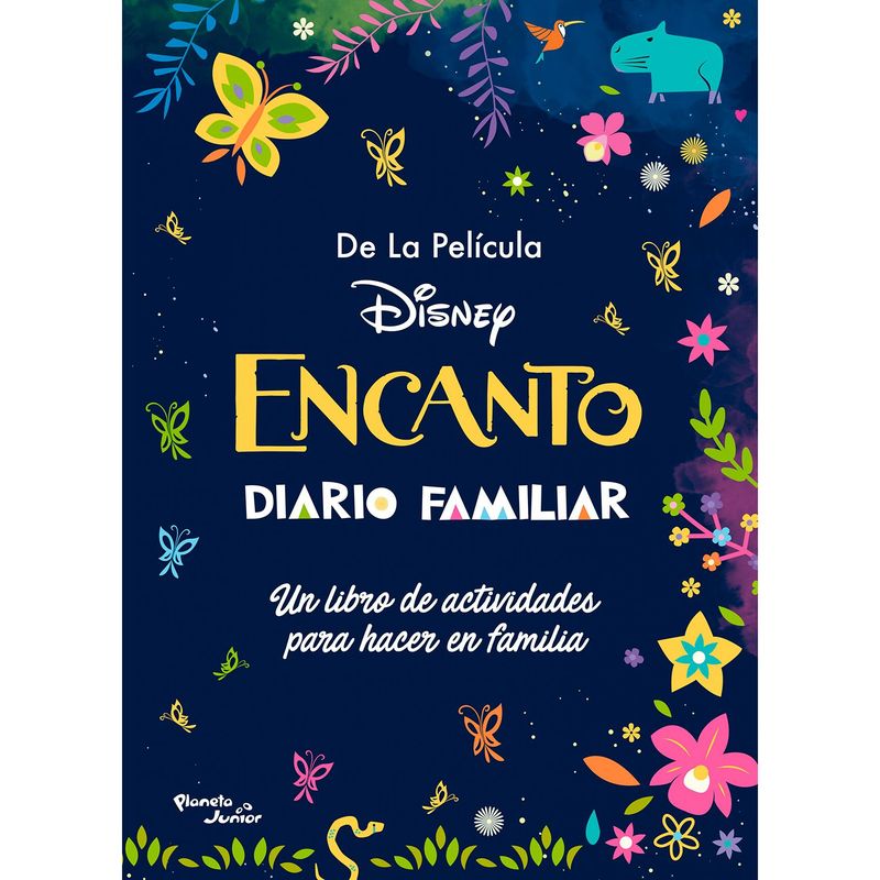 EDITORIAL PLANETA - Encanto. Diario familiar Disney