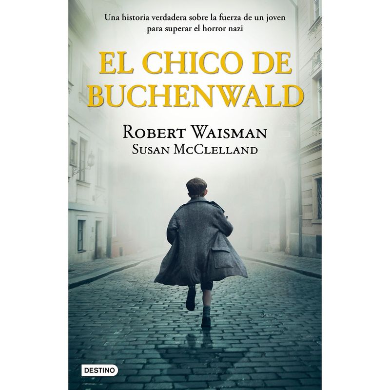 EDITORIAL PLANETA - El chico de Buchenwald Waisman, Robert | McClelland, Susan