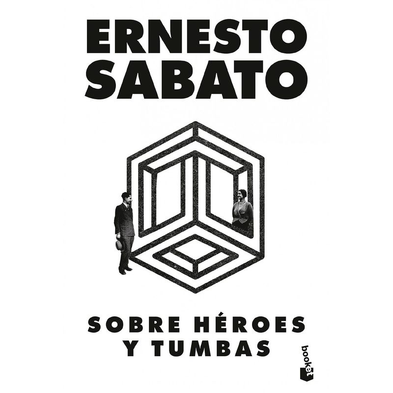 EDITORIAL PLANETA - Sobre héroes y tumbas Sabato, Ernesto