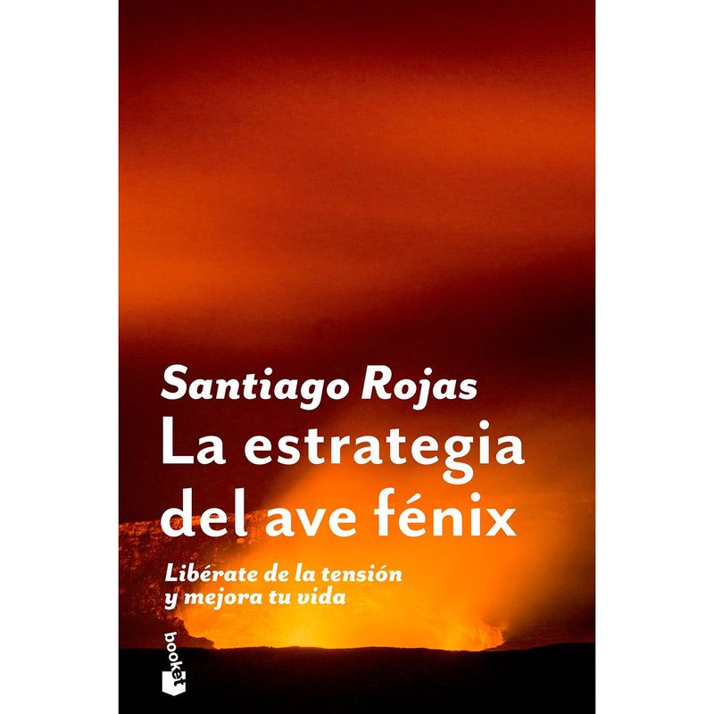 EDITORIAL PLANETA - La estrategia del Ave Fénix Rojas, Santiago