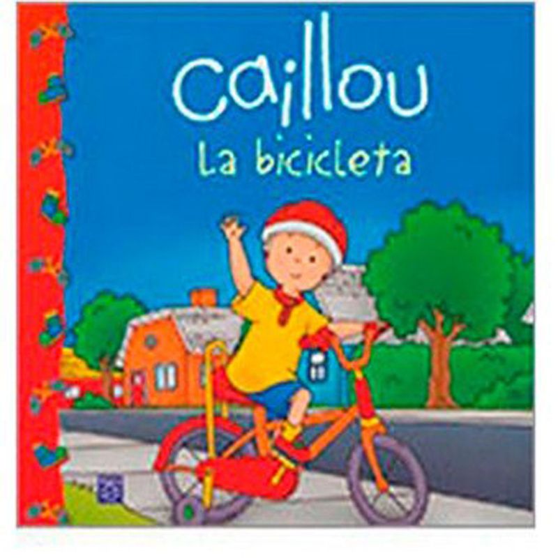 PENGUIN RANDOM HOUSE - Caillou la bicicleta - Chouette