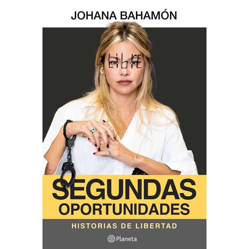 EDITORIAL PLANETA - Segundas oportunidades Bahamón Johana