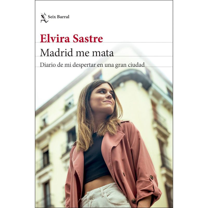 EDITORIAL PLANETA - Madrid me mata Sastre Elvira