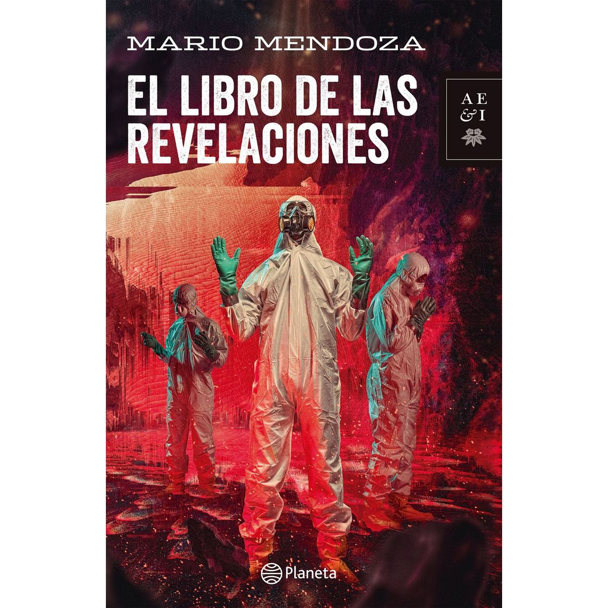 EDITORIAL PLANETA - El libro de las revelaciones - Mario Mendoza