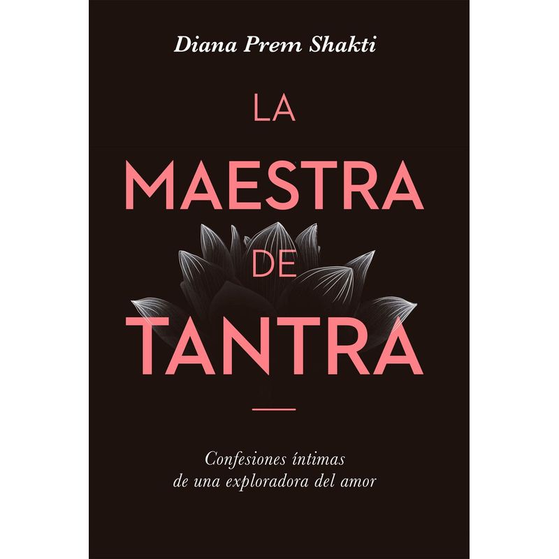 EDITORIAL PLANETA - La maestra de tantra