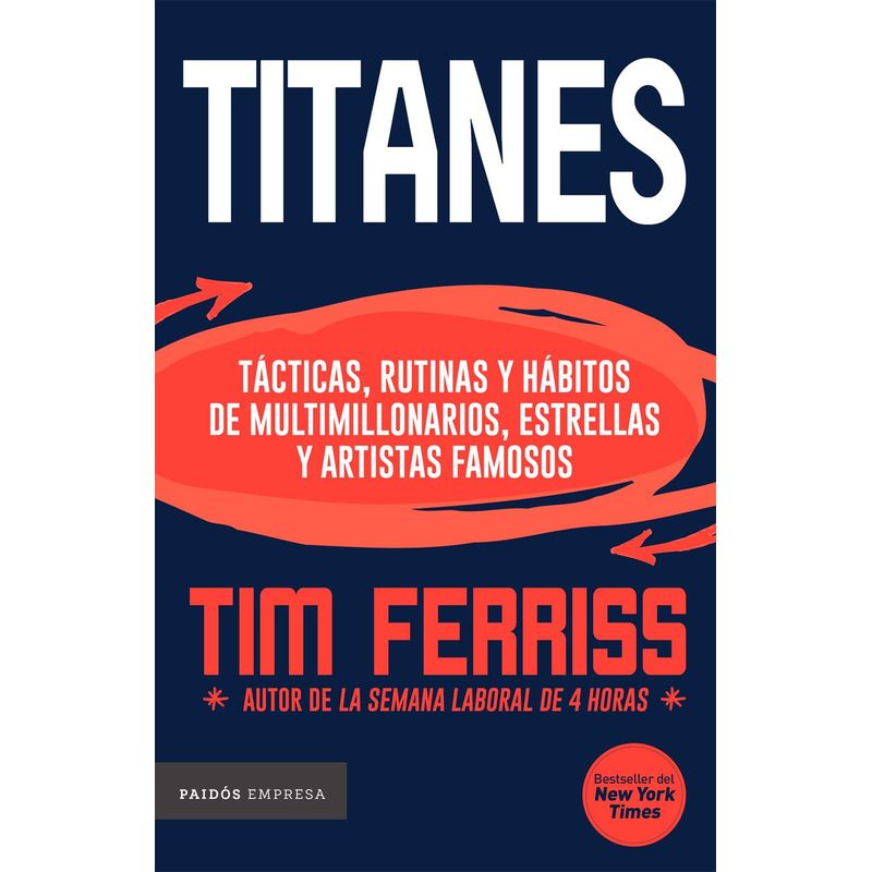 EDITORIAL PLANETA - Titanes - Tim Ferris