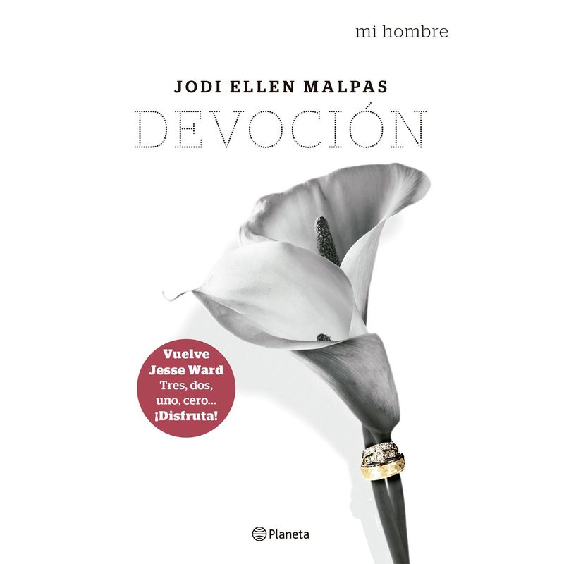 EDITORIAL PLANETA - Mi hombre Devoción - Jodi Ellen Malpas