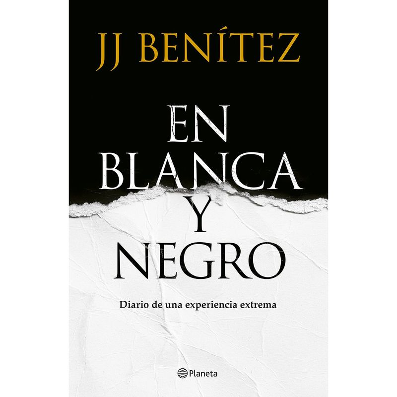 EDITORIAL PLANETA - En Blanca y negro Benítez J J