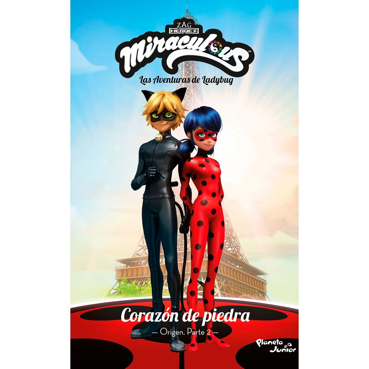 EDITORIAL PLANETA - Miraculous Corazón de piedra Origen Parte 2 Miraculous