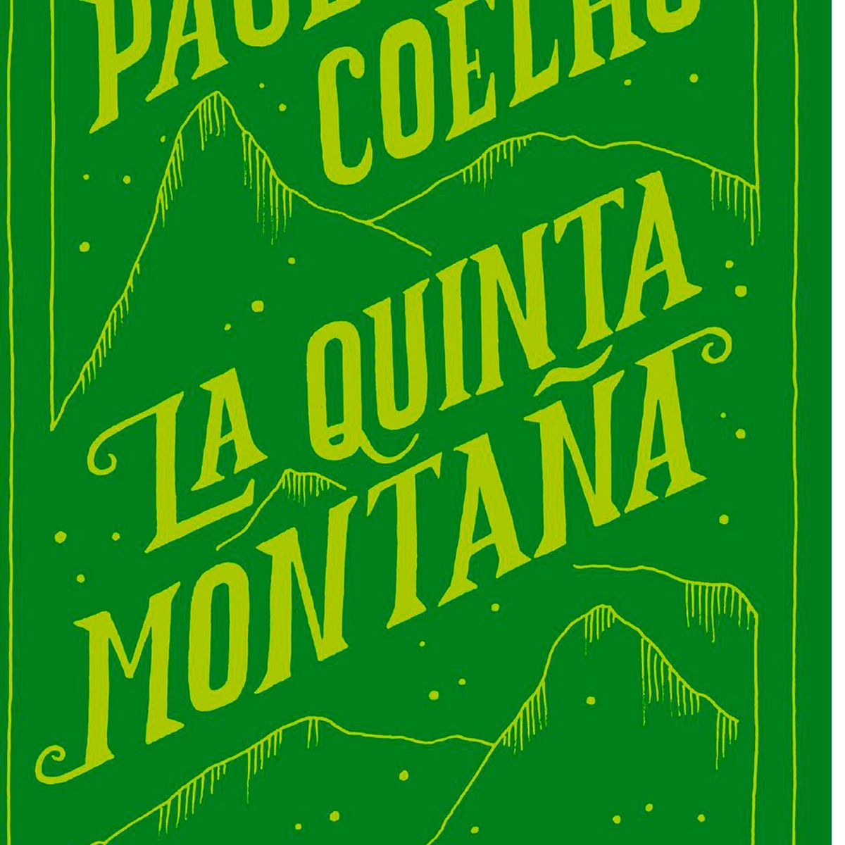 EDITORIAL PLANETA - La Quinta Montaña - Paulo Coelho