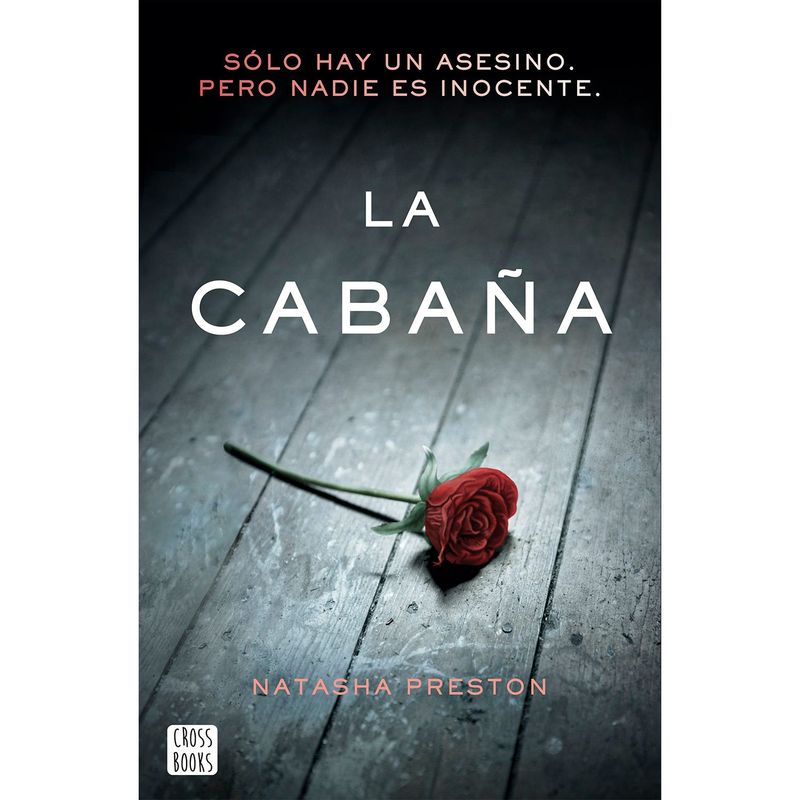 EDITORIAL PLANETA - La Cabaña - Natasha Preston