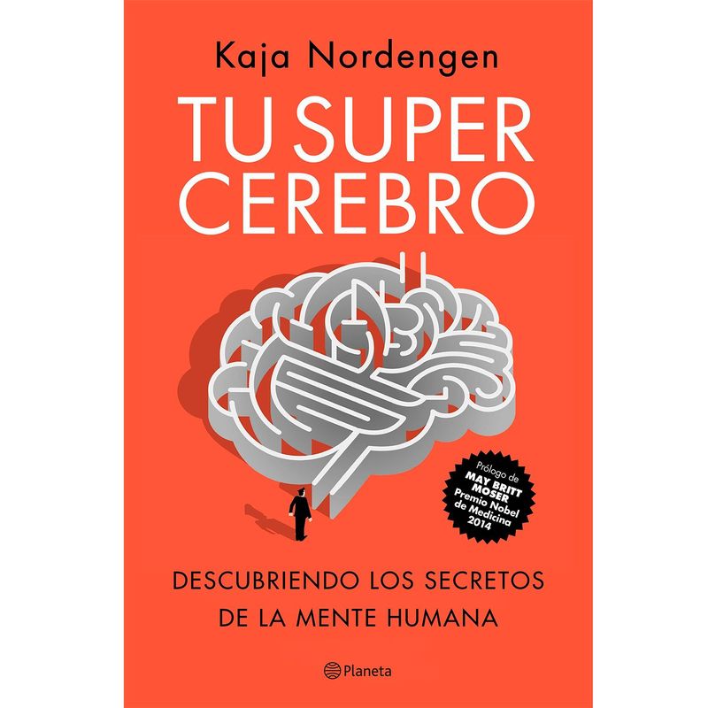 EDITORIAL PLANETA - Tu Supercerebro - Kaja Nordengen