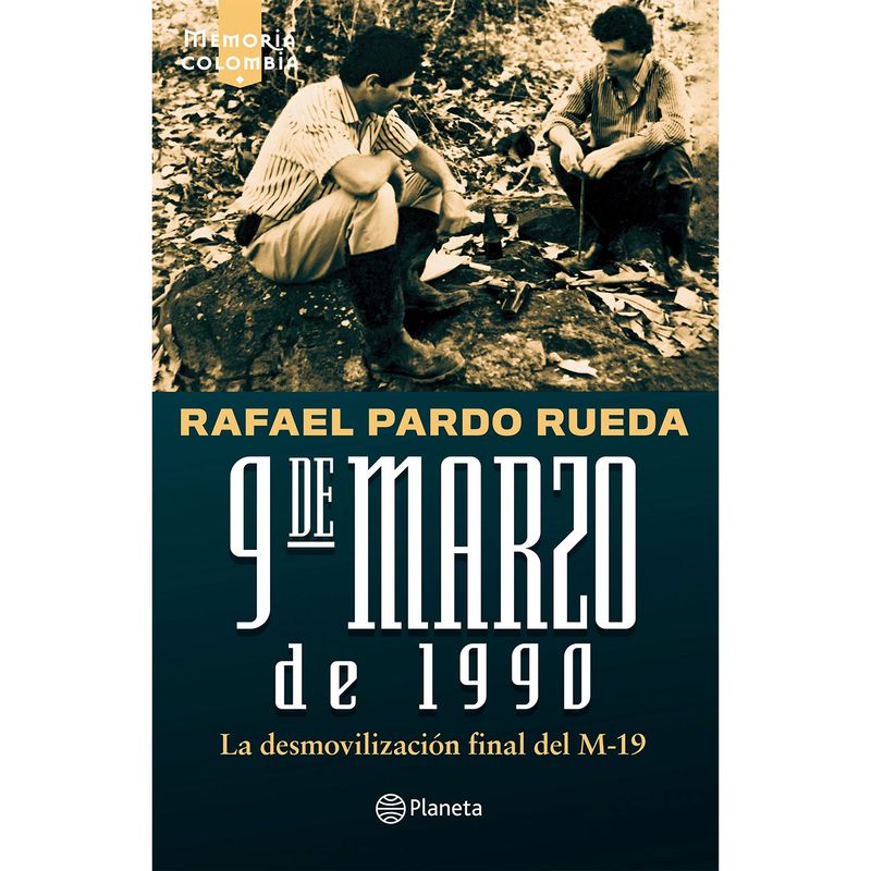 EDITORIAL PLANETA - 9 de marzo de 1990 - Rafael Pardo Rueda
