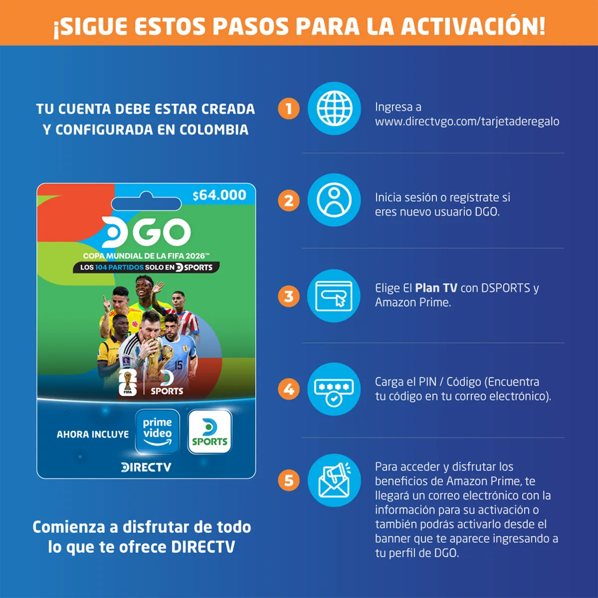DIRECTV - Pin virtual |Membresía DIRECTV DGO 1 mes | $64.000 de acuerdo al plan seleccionado