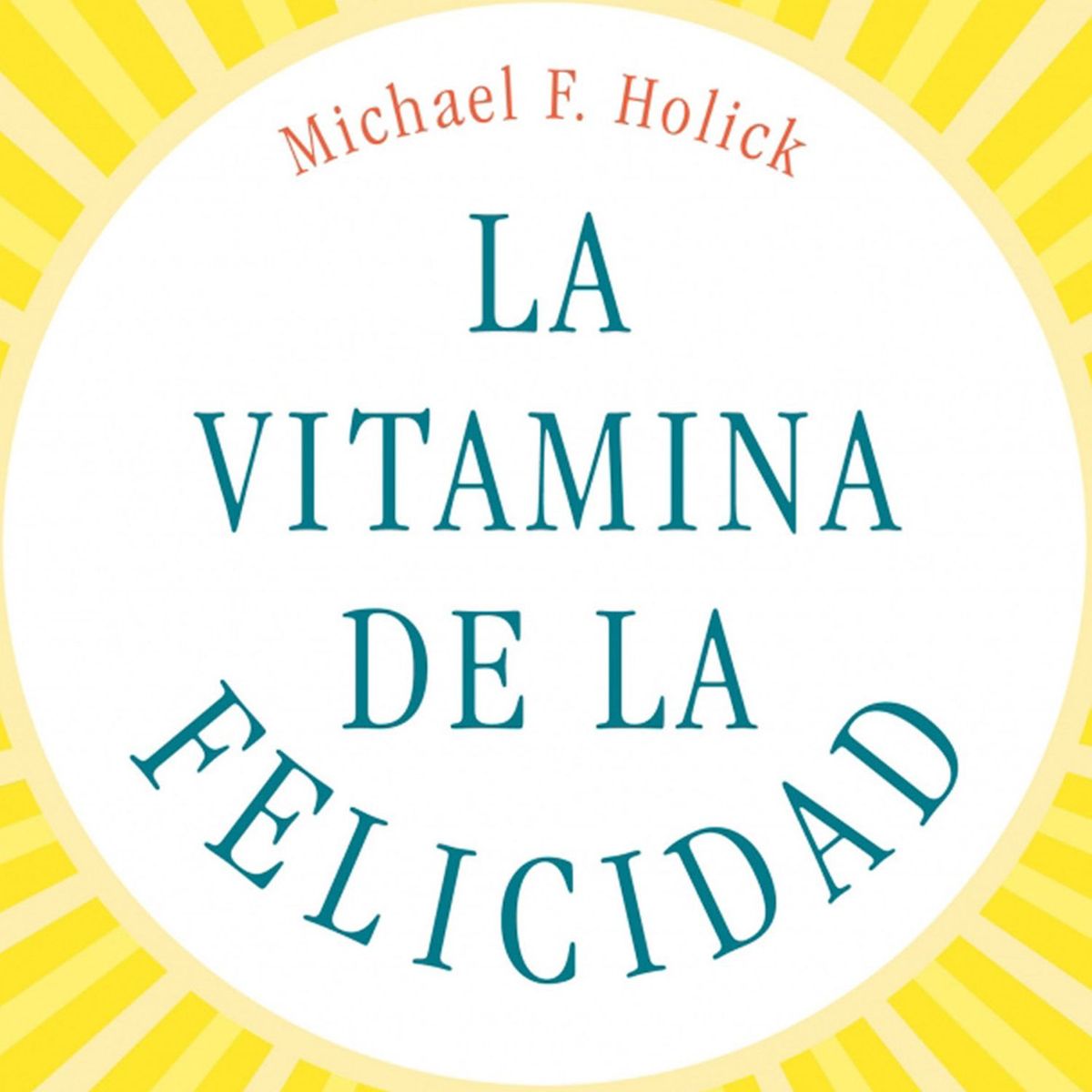 PENGUIN - La Vitamina De La Felicidad - Holick