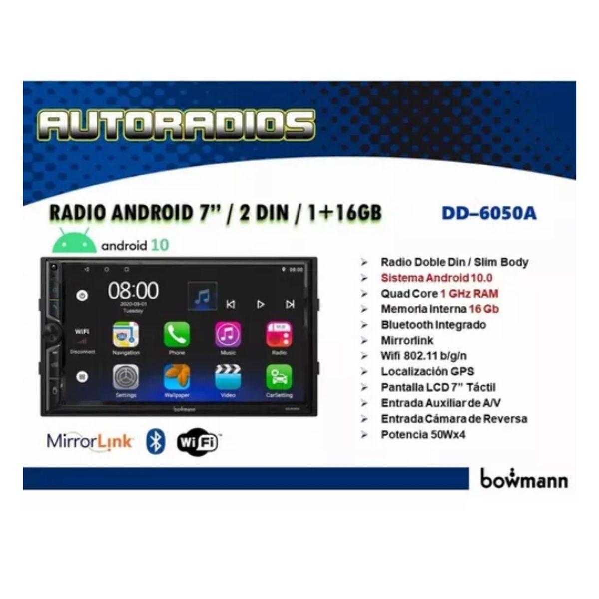 BOWMANN - AUTORADIO PANTALLA 7¨ Android 10 BT/WIFI/FM/USB BOWMANN DD-6050A