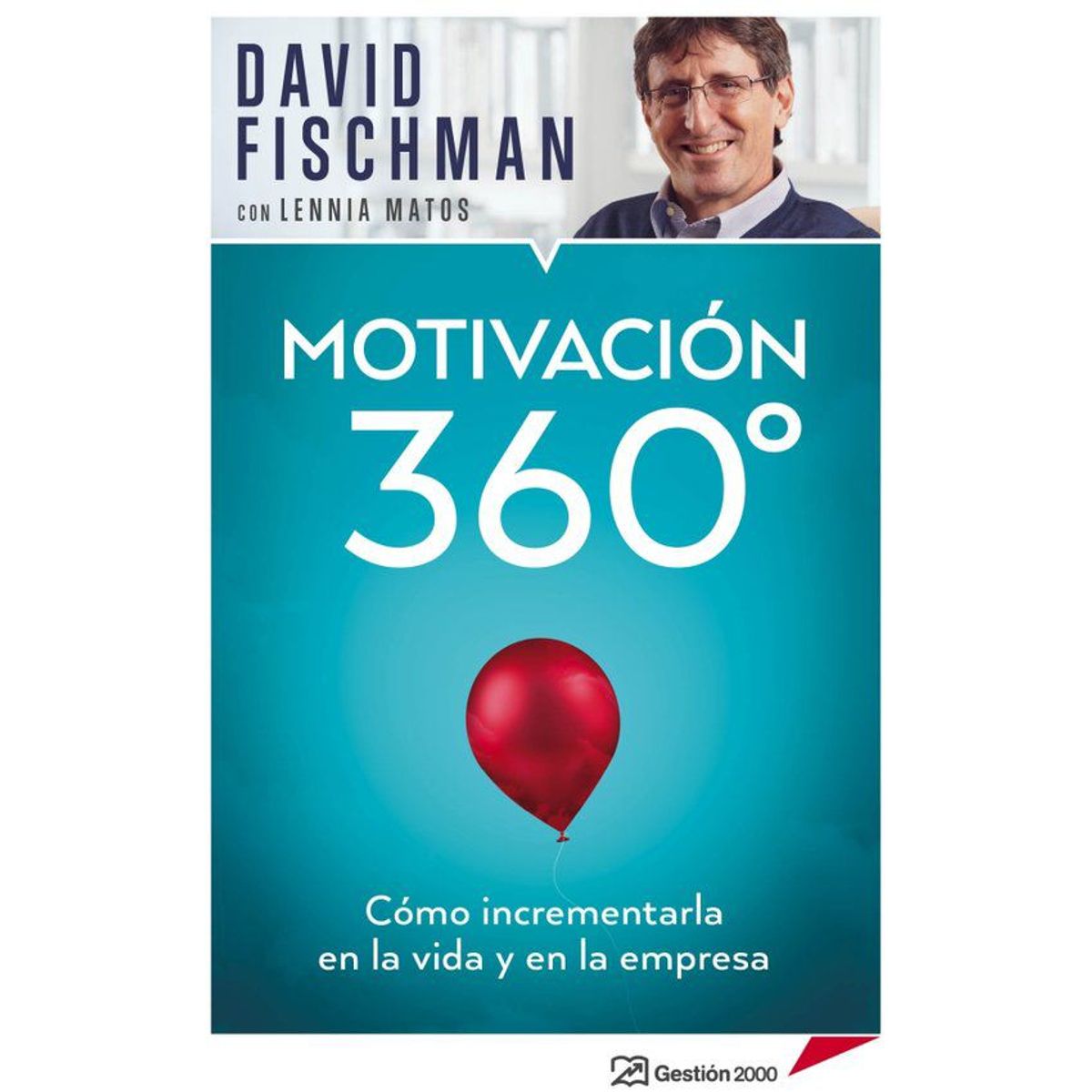 PLANETA - Motivación 360° cómo incrementar en la vida y en l