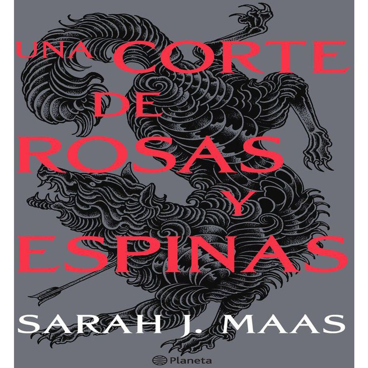 PLANETA - Una corte de rosas y espinas (nueva edición)