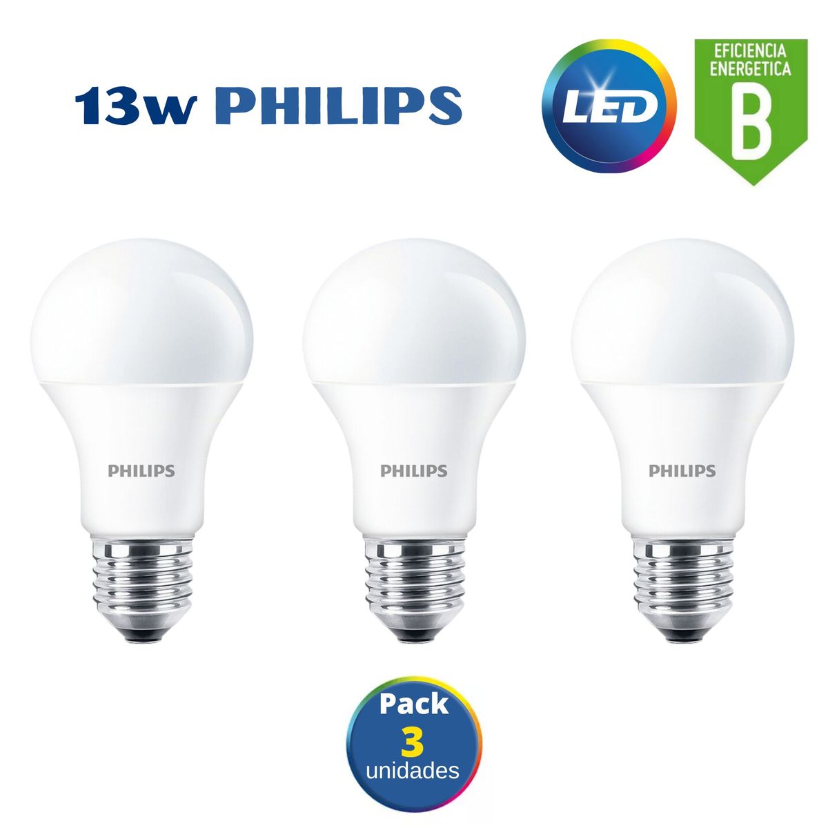 PHILIPS - Foco led philips 13w ecohome / pack 3 unidades