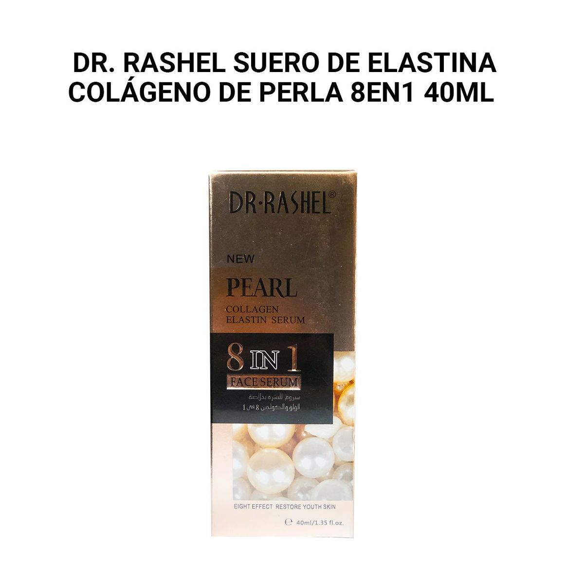 GENERICO - Dr Rashel Suero de elastina de colágeno perla 8EN1.