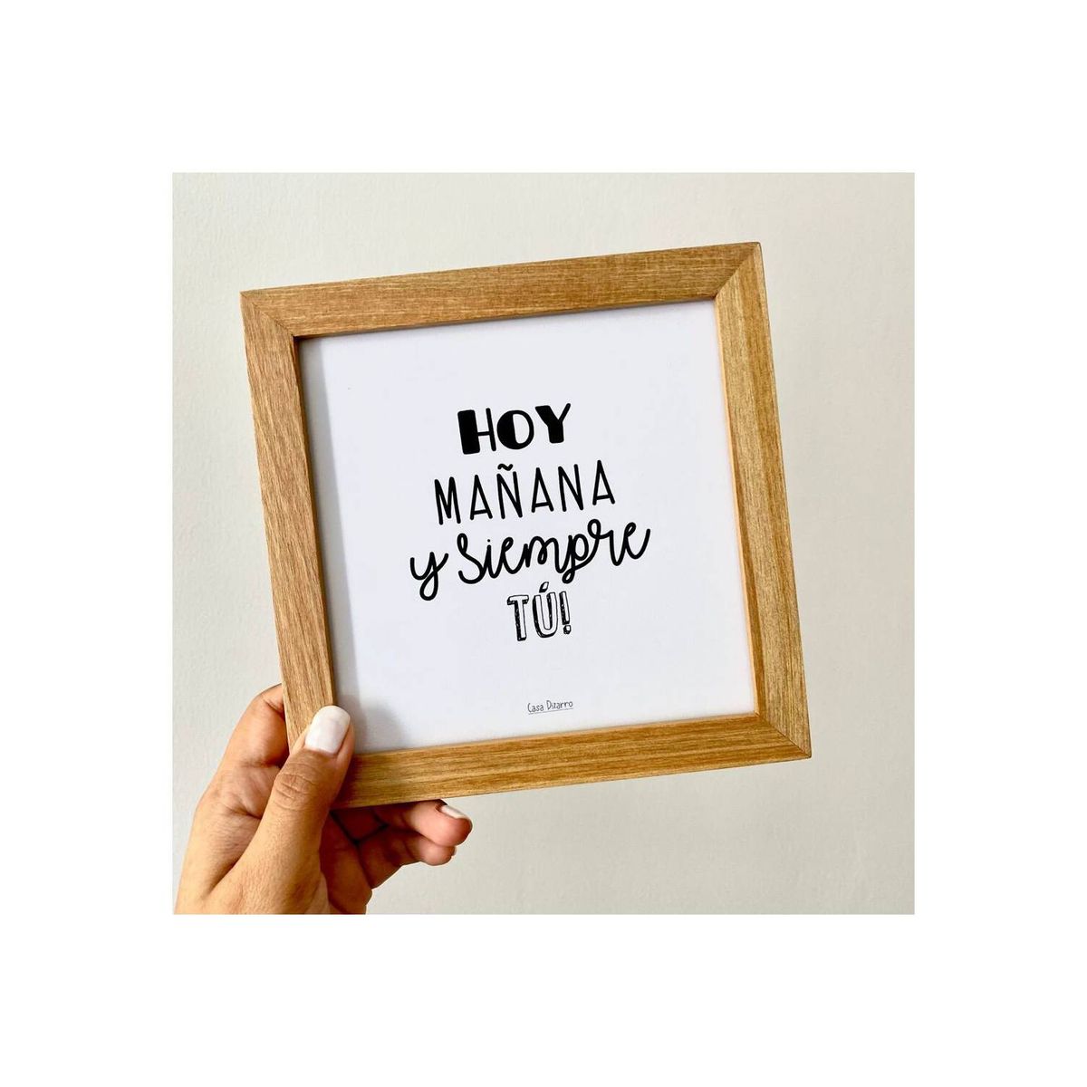 CASA PIZARRO - Cuadro con dedicatoria "Hoy, mañana y siempre tú", 17 x 17 cm