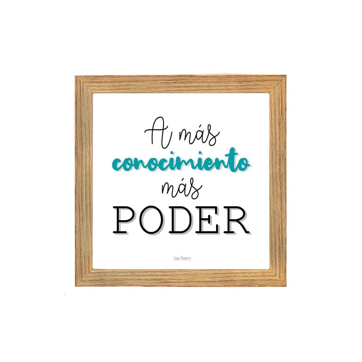 CASA PIZARRO - Cuadro con frase de motivación EL CONOCIMIENTO ES PODER 17x17cm